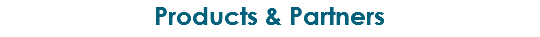 Products & Partners